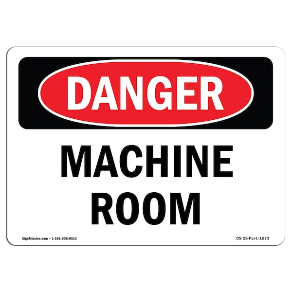 Signmission OSHA Danger Sign, Machine Room, 5in X 3.5in Decal, 10PK, 5" W, 3.5" H, Landscape, PK10 OS-DS-D-35-L-1673-10PK - main